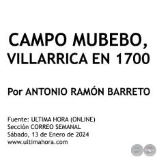 CAMPO MUBEBO, VILLARRICA EN 1700 - Por ANTONIO RAMÓN BARRETO - Sábado, 13 de Enero de 2024